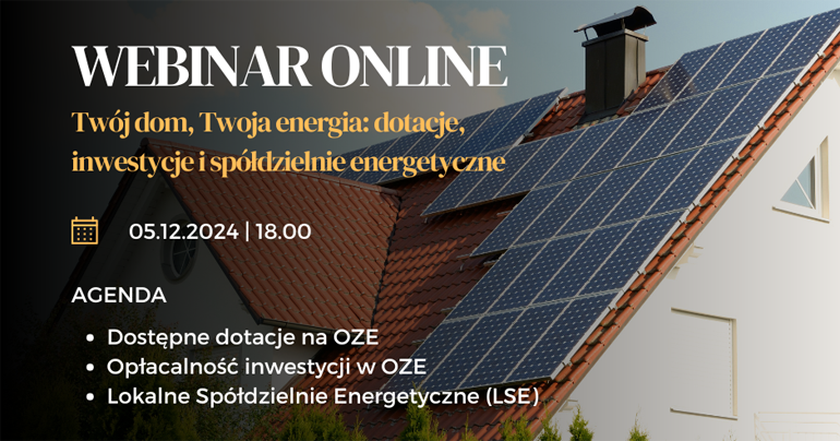 Webinar Twój dom, Twoja energia