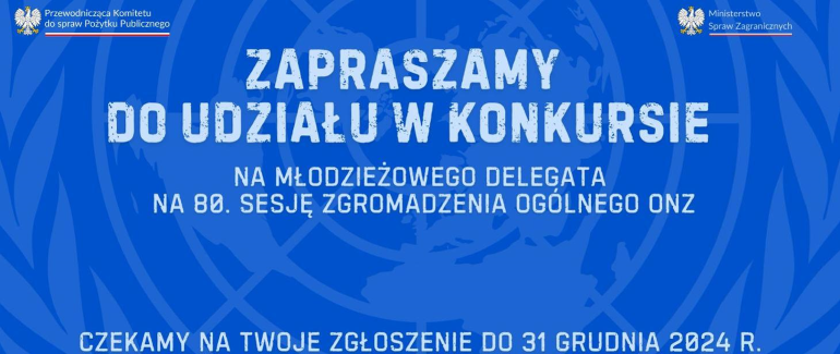 „Młodzieżowy Delegat RP na 80. Sesję Zgromadzenia Ogólnego ONZ”